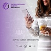 Ep 91: Event Marketing