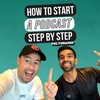 EP27 - How To Start Your Own Podcast