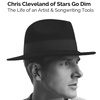 The Artist Life & Songwriting Tools | Chris Cleveland (Stars Go Dim)