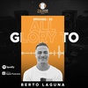 All Glory To - Berto Laguna