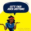 Rock bottoms, had one? Not sure? Let's talk about it.