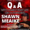 Q&amp;A with Shawn Meaike - Episode 61