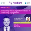 EP05:Overcoming the value gap for Contracts in Outsourcing Engagement | Kit Burden | Partner, DLA Piper