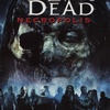 Episode 69 - Return of The Living Dead 4: Necropolis (2005)