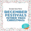 December Festivals (Other Than Christmas) - December Theme Month