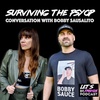 Surviving the PSYOP: Conversation with Bobby Sausalito
