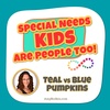 Episode 12: Teal Pumpkins vs Blue Pumpkins