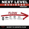 Secret to Growth: Flow