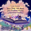 Der Tag, an dem die Sonne nicht scheinen wollte von Lena Krauth
