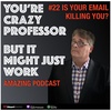 Is Your Email Killing You?