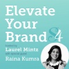 Elevate Your Brand with Raina Kumra of Spicewell