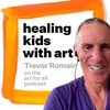 76. Trevor Romain: Healing kids with art