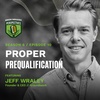 Proper Prequalification