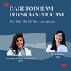 Ep 64: Self-Acceptance with Dr. Diana Mercado-Marmarosh