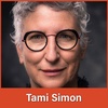#66 Tami Simon: Transforming Institutions to Reflect Our Values