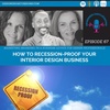 How to Recession-Proof your Interior Design Business