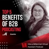 Top 5 Benefits of B2B Podcasting with Anette Kjaergaard, Account Representative, VA FLIX