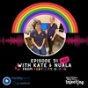 #51 Celebrating Pride with Kate & Nuala