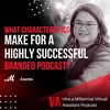 What Characteristics Make For A Highly Successful Branded Podcast?, Account Manager, VA FLIX