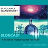 Blogcast: A Science Fiction Quest for Faith