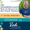 The Straightforward Way To Invest in the Stock Market with Jeremy Schneider