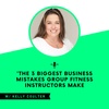 The 3 Biggest Business Mistakes Group Fitness Instructors Make