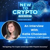An Interview With Katie Chonocas Actress, Producer, & NFT Creator