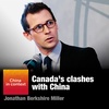 Canada’s Clashes with China