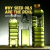 Why seed oils are the devil and what to cook with instead — Chef Dr. Mike
