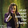 Stay Sane Amidst The Chaos