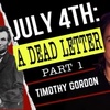 Part 1: July 4th: A Dead Letter