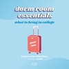 Dorm Room Essentials Part 2: What to Bring to College