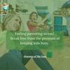 68. Feeling Parenting Stress? Break Free from the Pressure of Keeping Kids Busy.