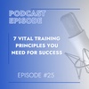 7 Vital Training Principles You Need for Success