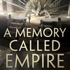 Book-Space! #16. A Memory Called Empire