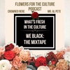 We Black: The Mixtape (Season 3 opener)
