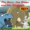 The Hare, The Hippo and the Elephant