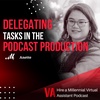Delegating Tasks in The Podcast Production with Anette Kjaergaard, Account Representative, VA FLIX