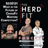 S03E121 Seasoned Warriors New Battles: The Future of Masters Competition in CrossFit