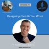 Designing the Life You Want - Keith Allen Johns