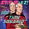 STTNGeez! 2.13: Time Squared
