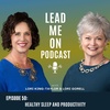 Episode 50: Healthy Sleep and Productivity