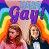 The Movies That Made Us GAY!