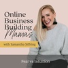 Ep 219: Fear vs Intuition