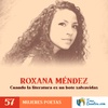 57 - Poesía en tiempos de guerra - Roxana Méndez - El Salvador - Mujeres Poetas