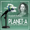 Elizabeth Kolbert – On the Perils and Promise of Geoengineering