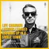 Life Changing Lessons Learned From Growing Up In A Small Town - Episode 16