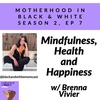 Mindfulness, Health and Happiness