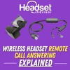 Wireless Headset Remote Call Answering Explained