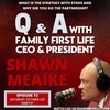 Q&A with Shawn Meaike - Episode 72